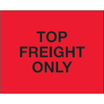 8 x 10" - "Top Load Freight Only" (Fluorescent Red) Labels - 250/Roll