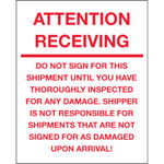 8 x 10" - "Attention Receiving - Do Not Sign For This Shipment" Labels - 250/Roll