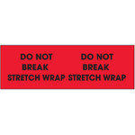 3 x 10" - "Do Not Break Stretch Wrap" (Fluorescent Red) Labels - 500/Roll
