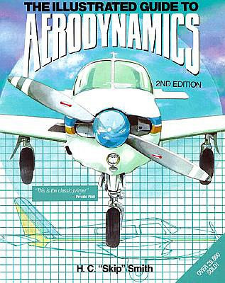 The Illustrated Guide To Aerodynamics By Smith The illustrated guide to aerodynamics by smith
