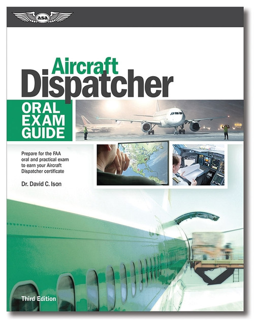 ASA Oral Exam Guide: Aircraft Dispatcher