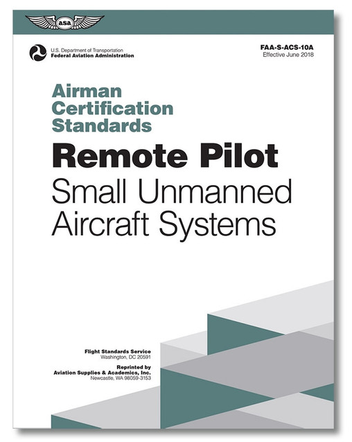 ASA ACS: Remote Pilot (UAS) Airman Certification Standards