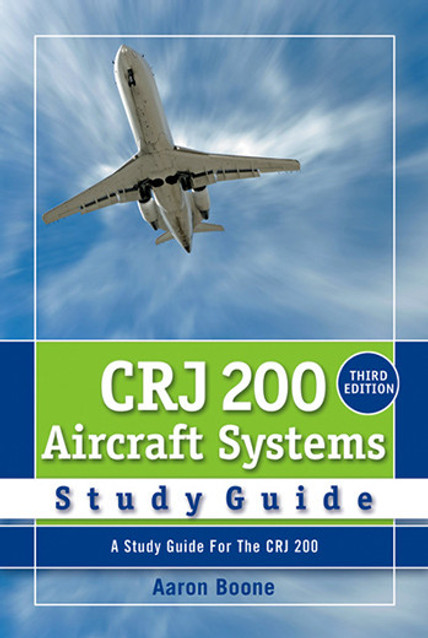 CRJ 200 Aircraft Systems Study Guide