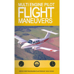 Multi-Engine Pilot Flight Maneuvers Manual