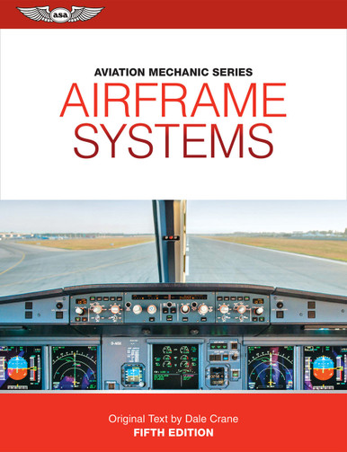 ASA - AMT Series: Airframe Vol. 2 - Airframe Systems by Crane