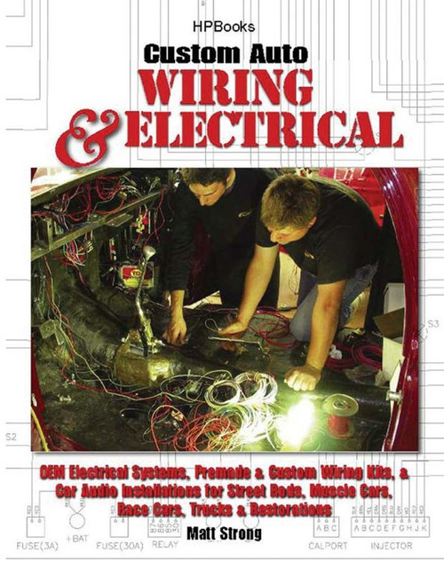 Performance & Custom Wiring & Electrical, by HP BOOKS, Man. Part # 978-155788545-6