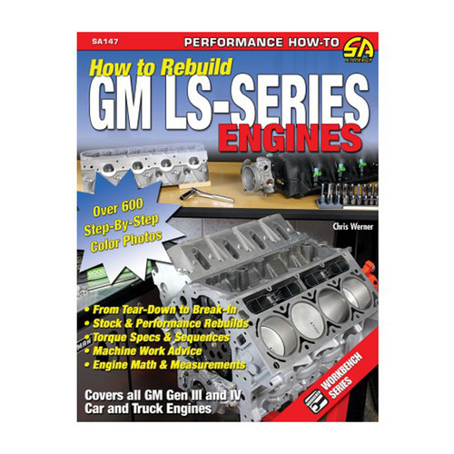 How To Rebuild GM LS Series Engines, by S-A BOOKS, Man. Part # SA147