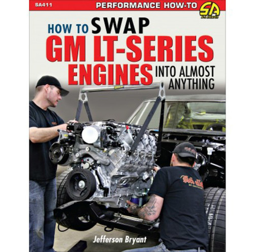 How To Swap GM LT Engines, by S-A BOOKS, Man. Part # SA411