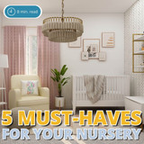 5 Must-Haves For Your Nursery