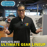 Enelio's 2022 Ultimate Gear Lineup