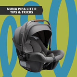 Instagram: Nuna Pipa Lite R Tips & Tricks