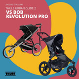 Bambi Baby: Thule Urban Glide 2 vs Bob Revolution Jogging Stroller