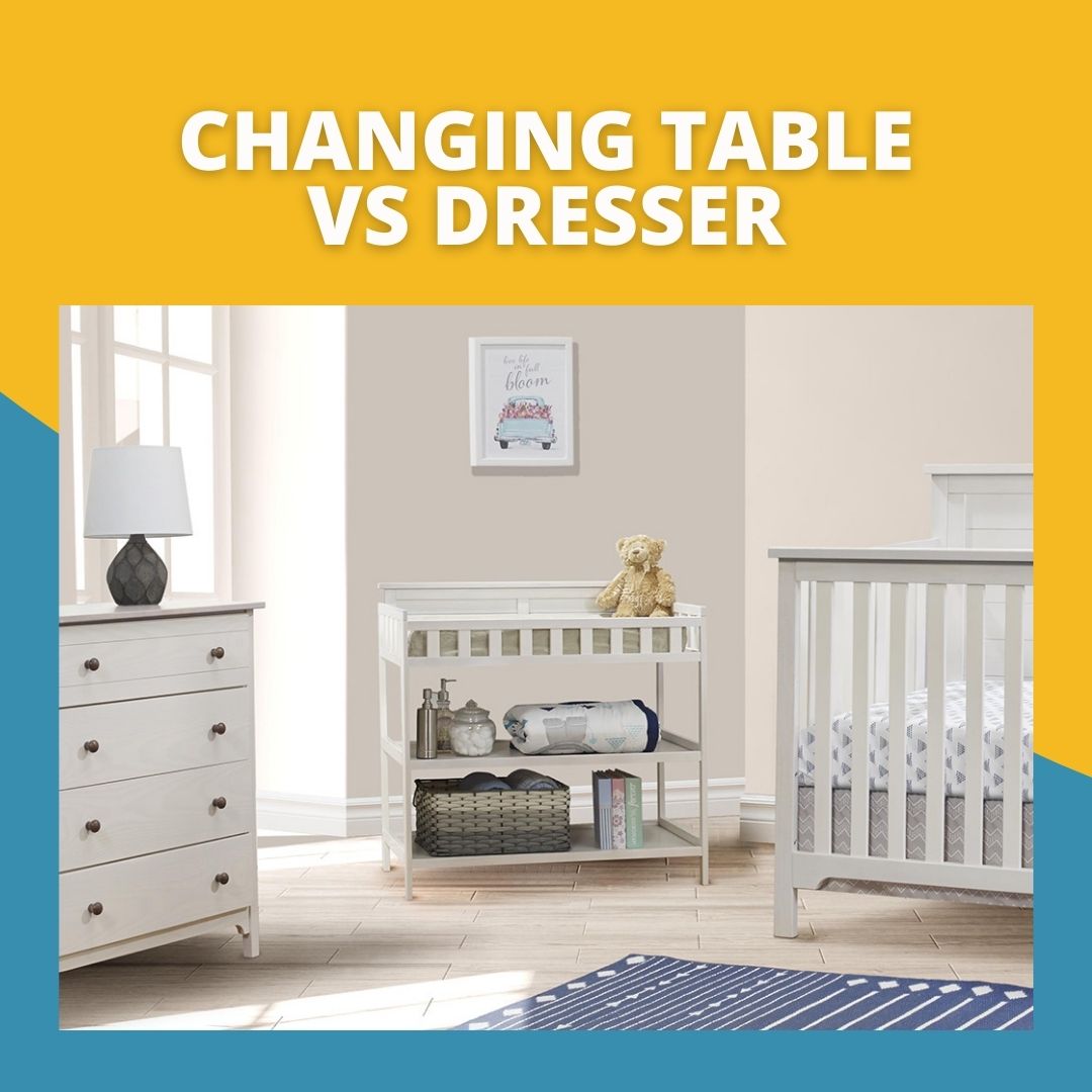 The Difference Between Nursery Dressers and Changing Tables