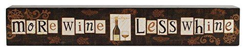 Blossom Bucket More Wine Less Whine Wall Box Sign, 18 x 3 Inches
