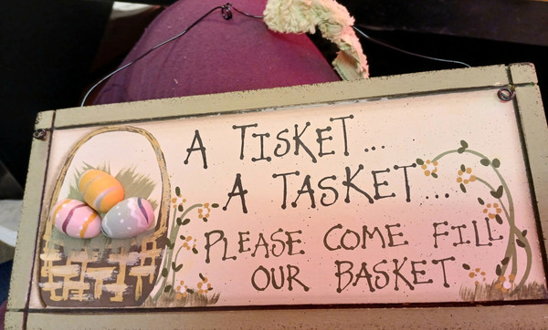 A Tisket a Tasket Easter sign
