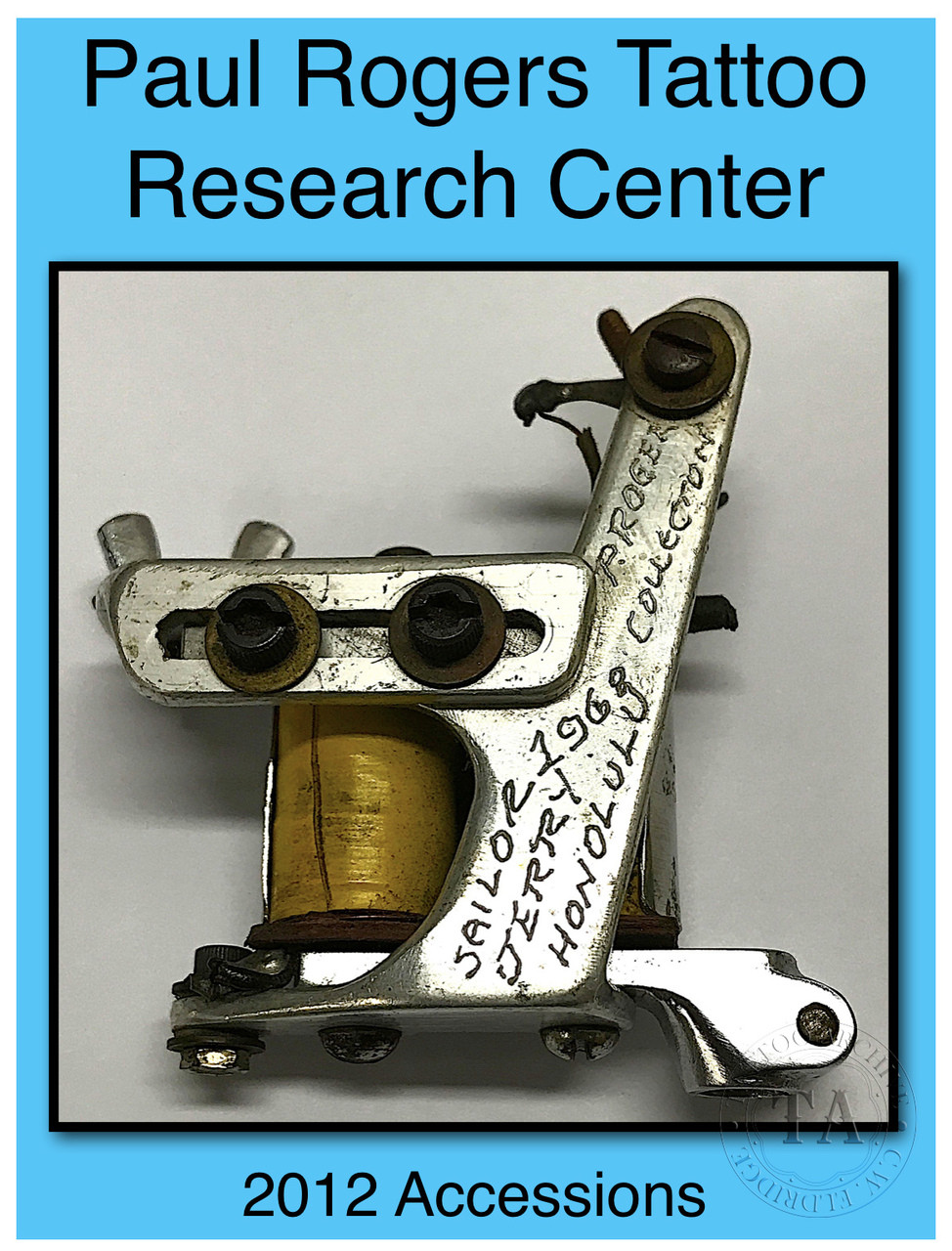 2012 Paul Rogers Tattoo Research Center Accession Book - Tattoo