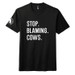 Stop. Blaming. Cows. Tee Stop. Blaming. Cows. Tee
