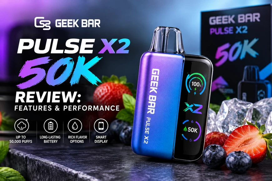 Geek Bar Pulse X2 50K Review: Features & Performance