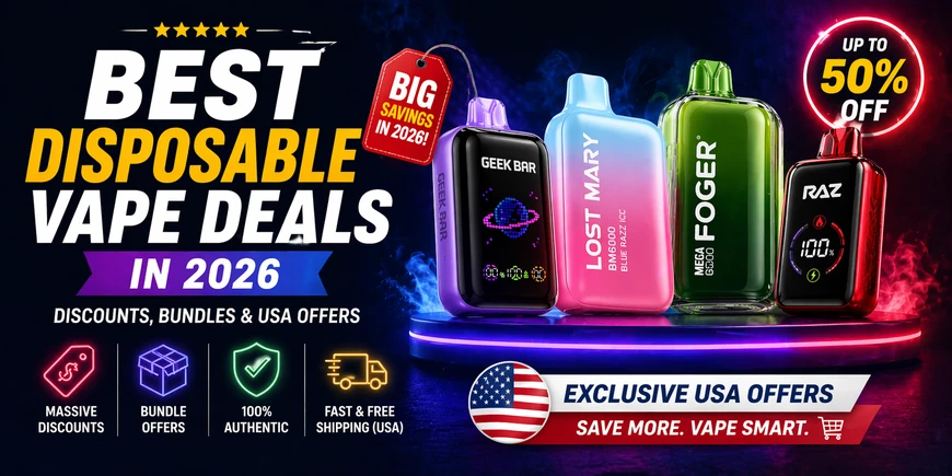 Best Disposable Vape Deals in 2026 (Discounts, Bundles & USA Offers)