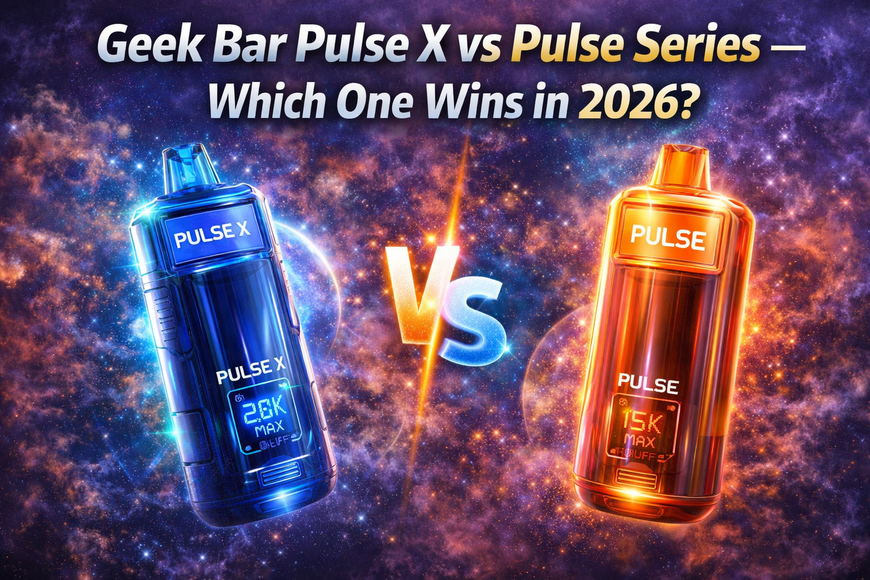 Geek Bar Pulse X vs Pulse Series — Which One Wins in 2026?