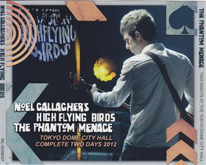 NOEL GALLAGHERS HIGH FLYING BIRDS – THE PHANTOM MENACE (3CD) WHITELEYS RECORDS