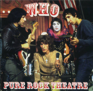 THE WHO - PURE ROCK THEATRE (1CD) HIWATT