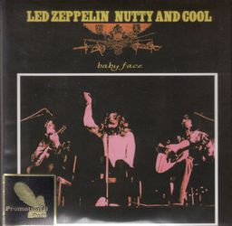LED ZEPPELIN - NUTTY AND COOL (3CD) BABYFACE