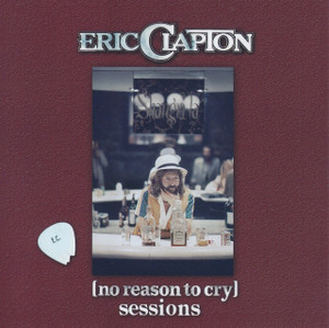 ERIC CLAPTON - NO REASON TO CRY SESSIONS (2CD) PADDINGTON