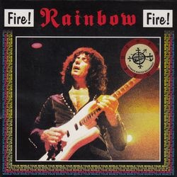 RAINBOW - FIRE! (2CD) DEMON'S EYE RECORDS