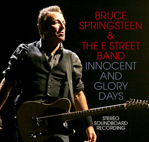 BRUCE SPRINGSTEEN & THE E STREET BAND - INNOCENT AND GLORY DAYS (2CD)+1CDR SOCIAL GRACES