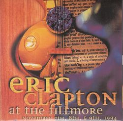 ERIC CLAPTON - FILLMORE WEST (2CD) E.C. IS HERE