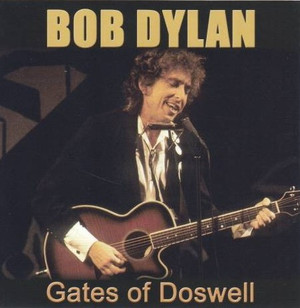 BOB DYLAN - GATES OF DOSWELL (2CD) THINMAN