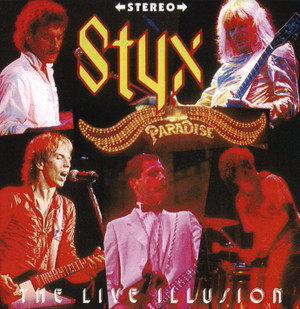 STYX - THE LIVE ILLUSION (1CD) FIRE POWER