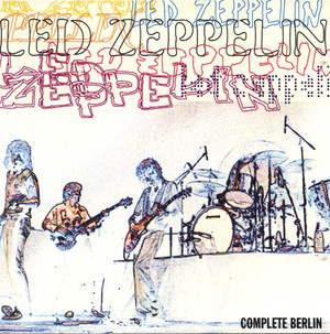 LED ZEPPELIN - COMPLETE BERLIN (2CD) SILVER RARITIES 