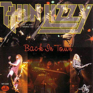 THIN LIZZY - BACK IN TOWN (2CD) WYVERN