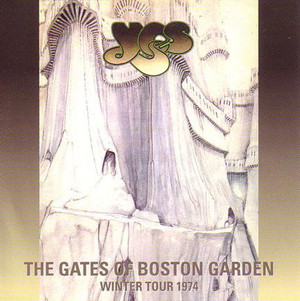 YES - THE GATES OF BOSTON GARDEN (2CD) HIGHLAND