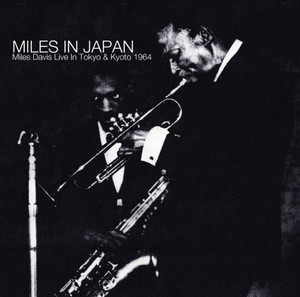 MILES DAVIS - MILES IN JAPAN : TOKYO & KYOTO 1964 (2CD) SPEAK EZY