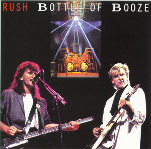 RUSH - BOTTLE OF BOOZE (1CD) GYPSY EYE
