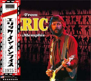 ERIC CLAPTON - FROM ERIC IN MEMPHIS 1975 (2CD) PADDINGTON