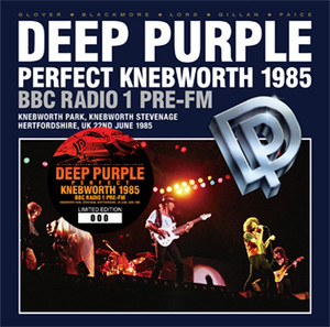 DEEP PURPLE - PERFECT KNEBWORTH 1985: BBC RADIO 1 PRE-FM (2CD) DARKER THAN BLUE