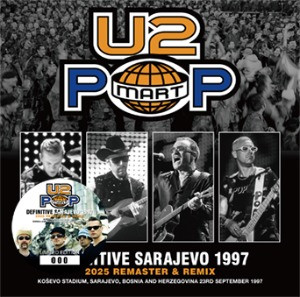 U2 - DEFINITIVE SARAJEVO 1997 : 2025 REMASTER & REMIX (2CD) WARDOUR