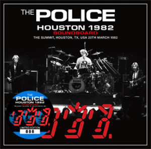 THE POLICE - HOUSTON 1982 SOUNDBOARD (1CD) WARDOUR