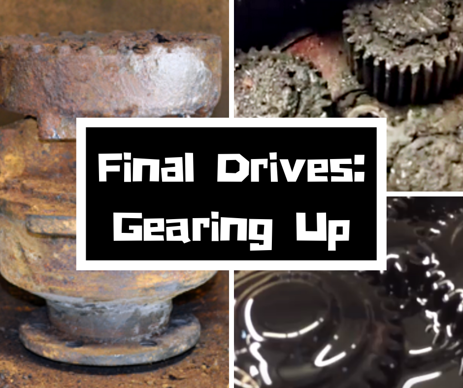 Final Drives: Gearing Up