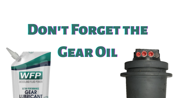 Don't Forget the Gear Oil