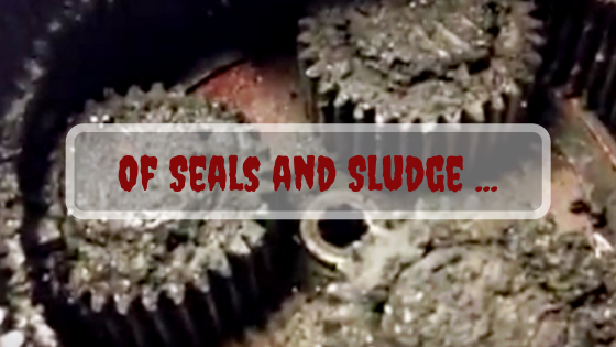 Of Seals and Sludge