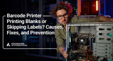 Barcode Printer Printing Blanks or Skipping Labels? Causes, Fixes, and Prevention