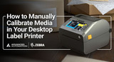 How to Manually Calibrate Media in Your Desktop Label Printer - Zebra ZD420 • ZD421 • ZD620 • ZD621