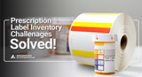Pharmacy's Prescription Label Inventory Challenges Solved