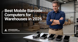 Best Mobile Barcode Computers for Warehouses in 2026