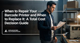 When to Repair Your Barcode Printer and When to Replace It: A Total Cost Decision Guide